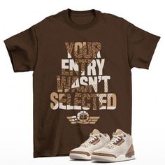 Sneaker Raffle Jordan 3 Palomino Orewood Brown Sneaker Matching Tee Shirt  The unisex soft-style t-shirt puts a new spin on casual comfort. Made from very soft materials, this tee is 100% cotton for solid colors. Heather colors and sports grey include polyester. The shoulders have twill tape for improved durability. There are no side seams. The collar is made with ribbed knitting to prevent curling damage.  .: 100% ring-spun cotton (fiber content may vary for different colors) .: Light fabric (4.5 oz/yd² (153 g/m .: Eurofit .: Tear-away label .: Runs true to size Our custom designs are printed on Gildan t-shirts/sweatshirts. This is a custom item. We do not start production on this item until you make your purchase. *Please message us before leaving a negative review so we can fix the issu Casual Brown T-shirt With Graphic Print, Casual Brown Shirt With Letter Print, Casual Brown Shirt With Graphic Print, Brown Letter Print Shirt For Streetwear, Brown Shirt With Letter Print For Streetwear, Brown Crew Neck Graphic Tee, Brown Crew Neck Graphic Tee Shirt, Casual Brown T-shirt With Letter Print, Brown Relaxed Fit Pre-shrunk T-shirt