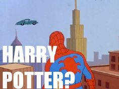 an animated image of a spider man flying in the air with text harry potter?