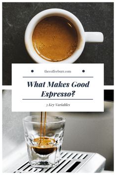 an espresso being poured into a glass with the words what makes good espresso?