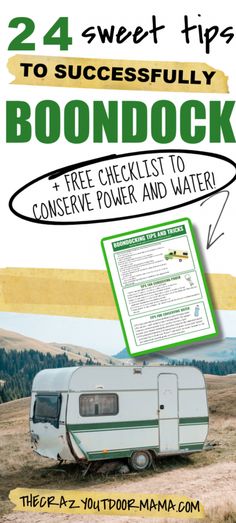 an rv with the title 24 sweet tips to successfully boondock and checklist to conserve power and water