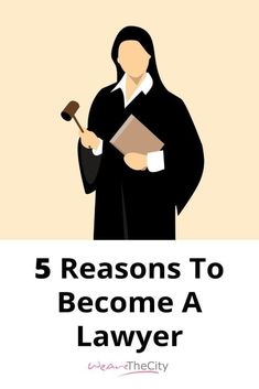 a woman in black robes holding a book with the title, 5 reasons to become a law