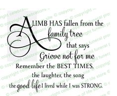 a poem written in black ink on a white background with the words,'a limbb has fallen from the family tree that says give not for me