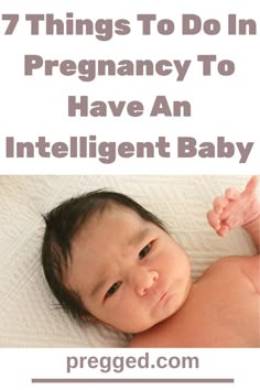 a baby laying on top of a blanket with the words, 7 things to do in pregnancy