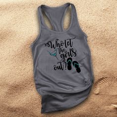 Girls weekend drinking tank/ margarita beach tank/ girls trip summer vacation girls night out shirts featuring Who let the girls out with a margarita and flip flops in pearl metallic teal. The great athletic properties of this super soft cotton/poly tank top is sure to become your favorite tank. • 60% combed ringspun cotton, 40% polyester lightweight jersey• fabric laundered for reduced shrinkage • Racer back detail Girls Trip Tshirt, Bali Girls, Beach Tanks, Trip Shirts, Girls Trip Shirts, Drinking Shirts, Weekend Trip, Tank Girl, Girls Weekend