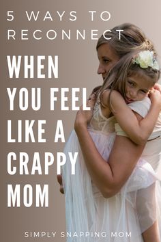 two girls hugging each other with the text 5 ways to recline when you feel like a crapy mom