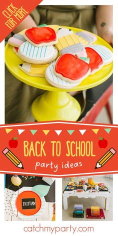 back to school party ideas for kids with pictures and text overlay that reads back to school party ideas