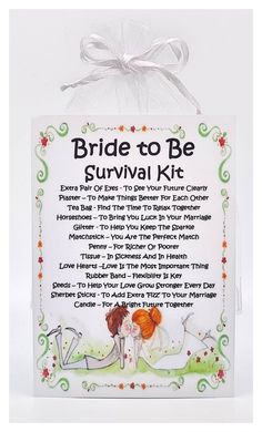 a sign that says bride to be survival kit