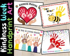 four handprints for valentine's day are shown with the words kindness matters