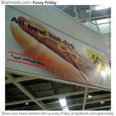 an advertisement for a hot dog is hanging from the ceiling