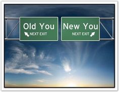 two green street signs that say old you, new you and next exit with the sky in the background