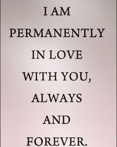 It's Always Been You, My Lovely Wife, Keep Loving, Relationship Things, Inspirational Smile Quotes, Sweet Boyfriend, You My Love, I Will Love You