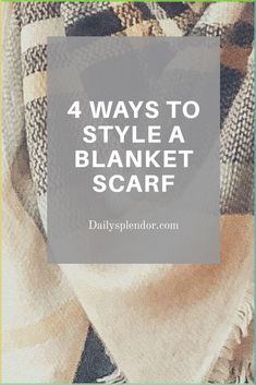 4 Ways to Wear a Blanket Scarf | Daily Splendor Life and Style Blog | scarf, winter, accessories, #blanketscarf #winteroutfit #accessories Blanket Scarf Outfit, Sweater With Scarf, Weekend Getaway Outfits, Chic Travel Outfit, How To Wear A Blanket Scarf, Wearing Scarves, Coordinates Outfits, Fashion Travel Outfit, Womens Fashions