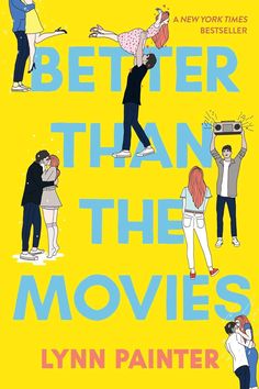 the book cover for better than the movies by lynn painter, with illustrations of people dancing