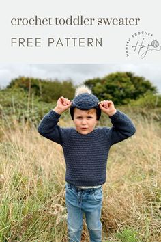 A boy in a field wears a blue crochet sweater and matching crochet hat Toddler Crochet Sweater Free Pattern, Crochet Toddler Sweater Free, Toddler Crochet Sweater, Crochet Child Sweater, Kids Crochet Sweater, Simple Crochet Sweater, Raglan Sweater Pattern, Crochet Toddler Sweater