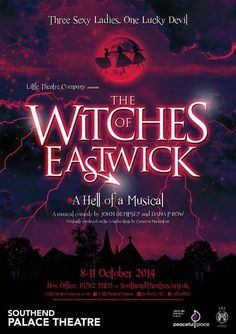 the witches and eastwick poster for an upcoming play at south palace theatre in london