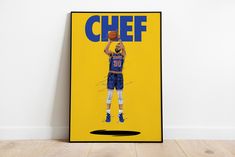 a poster of a basketball player holding a ball in front of his face with the word chef on it