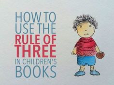 a children's book about how to use the role of three in children's books