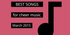 the best songs for cheer music march 2015 by various artists, including musicians and entertainers