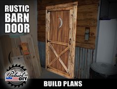 a rustic barn door with the words build plans on it and an image of a moon