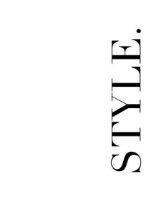 the word style is written in black and white