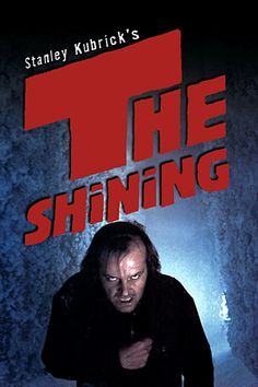 the shining movie poster with an image of a man in black shirt leaning against a wall