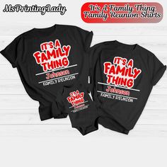 It's A Family Thing - Customizable Family Reunion Shirts -Family Forever Custom Matching Group Shirt/ Vacation Shirts- Unisex, Kids, Babies  Family BBQ and Vacation Shirts You can change the wording to fit your family needs.  For example: Leggin Cook-Out / Thompson Family Vacation/ Etna Brown Clan I will provide a mockup for review prior to print. After approved, I will print and mail.  These matching family shirts will make memories and smiles for your family celebration.  Mail as a Group or In Cheap Family Shirt With Funny Text, Black Cotton T-shirt For Family Outings, Custom Print Black Top For Family Gatherings, Black Custom Print Top For Family Gatherings, Black Tops With Custom Print For Family Gatherings, Black Short Sleeve Top For Family Gatherings, Black Tops With Graphic Print For Family Reunion, Black Graphic Print Tops For Family Reunion, Black Relaxed Fit Top For Family Reunion