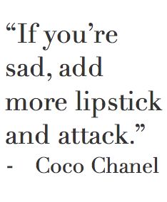 Citation Force, Girly Quotes, Quotes About Strength, Coco Chanel