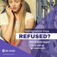 a woman talking on her cell phone with the caption,'what is immigration visa refuse? don't lose hope call or visit us