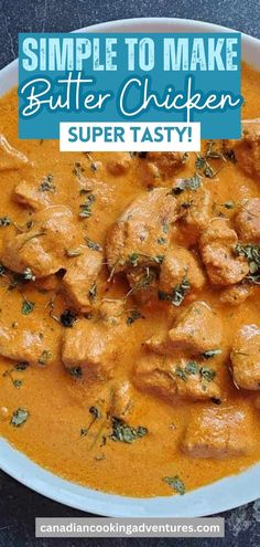 East Indian Butter Chicken Recipe Simple Butter Chicken, Indian Butter Chicken Recipe, Butter Chicken Recipe Indian, Indian Butter Chicken, Beef Dinners, Weekend Cooking, Southern Kitchen