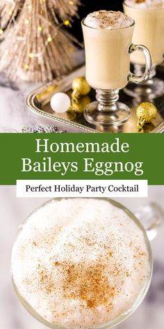 homemade bailey's eggnog perfect holiday party cocktail for the holidays and beyond