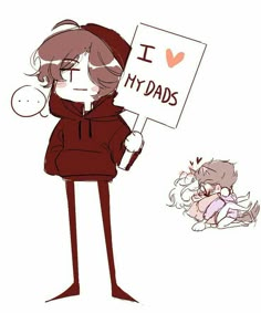 a drawing of a person holding a sign that says i love my dads and a cat