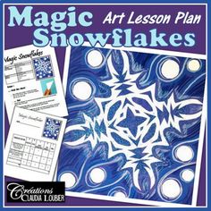 the magic art lesson plan for snowflakes