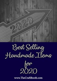 the text best selling handmade items for 2020 on a wooden background with an arrow