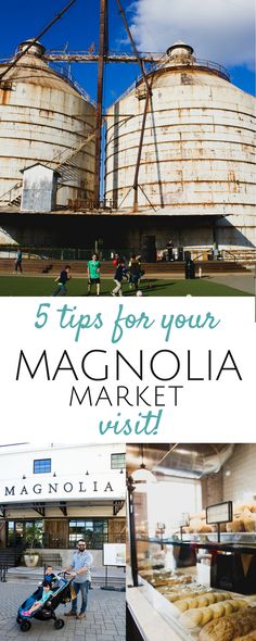 the top five things to see and do in magnolia market