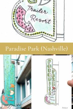 the paradise park nashville sign is shown in this collage with other images and words