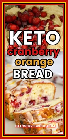 keto cranberry orange bread on a plate