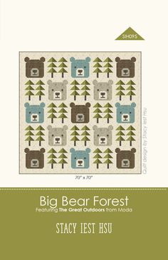 the bear forest quilt pattern is shown