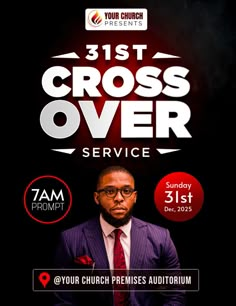 a flyer for the 31st cross over service with a man in a suit and tie