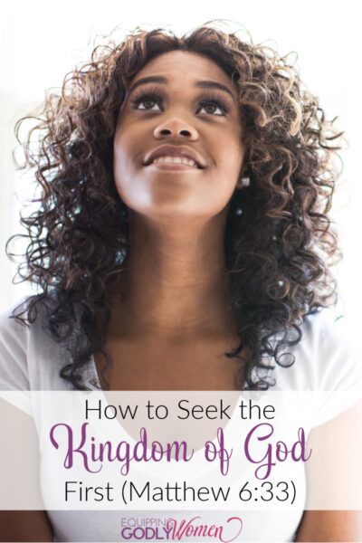 How to Seek the Kingdom of God First (Matthew 6:33) Seeking First The Kingdom Of God, How To Seek The Kingdom Of God, Seek First The Kingdom Of God, Seek The Kingdom Of God, Psalm 57, Matthew 6 25, The Sermon On The Mount, God Clothes, Sermon On The Mount