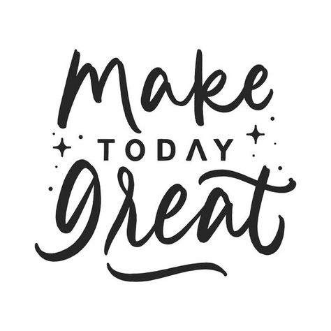 Make Today Great Lettering Design Quote, Commercial Use, Instant Download, Vector Design, Icons T shirt #tshirt t-shirt #t_shirt t shirts #tshirts t-shirts #t_shirts T shirt design #tshirtdesign T-shirt designs #t_shirtdesign T shirts designs #tshirtsdesigns 5.174 Typography Art Quotes, Crochet Star Patterns, Quotes Icons, Make Today Great, Free T Shirt Design, Design Jersey, Personal Growth Motivation, Design Quote, Everyday Quotes