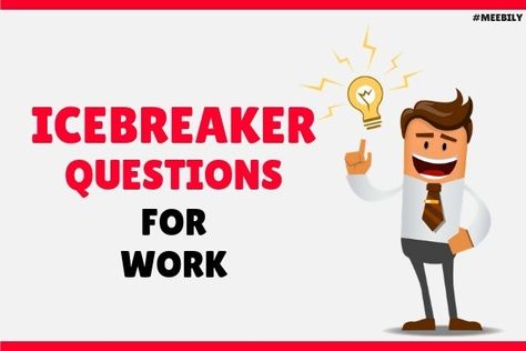 100+ Fun Icebreaker Questions for Workplace - Meebily Ice Breakers For New Employees, Office Email Games, Professional Ice Breakers, Icebreaker For Work Meeting, Office Ice Breaker Games Staff Meetings, Icebreaker Questions For Work, Icebreaker Games For Work, Funny Icebreaker Questions, Funny Trivia Questions