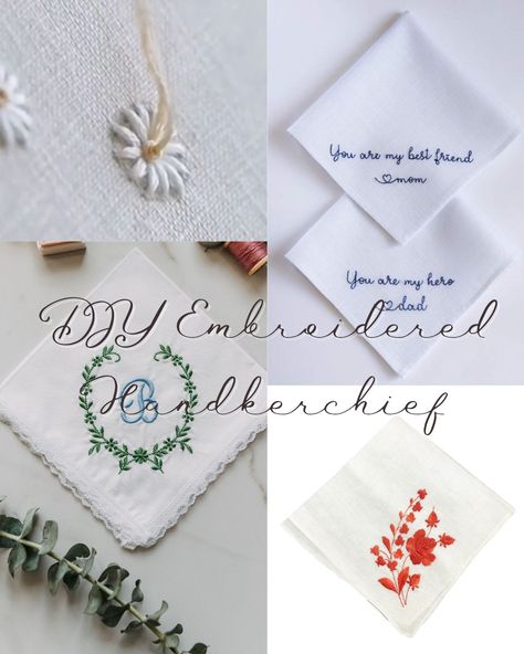 Embroidered Handkerchief Diy, Handerkerchief Embroidery, Embroider Handkerchief, Embroidery For Boyfriend, Diy Handkerchief, Handkerchief Diy, Hand Embroidered Handkerchief, Embroidered Hankerchief, Handkerchief Ideas