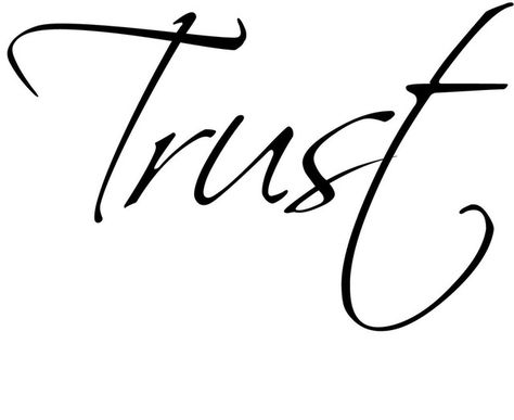 Trust Tattoo Ideas, Tattoo Writing Fonts, Trust Tattoo, Name Tattoos On Arm, Small Thigh Tattoos, Thigh Tattoo Quotes, Tattoo Script Fonts, Christian Signs, Designed Wall