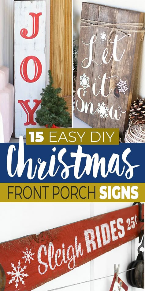 Choose one of these great DIY front porch Christmas sign projects or let them inspire you to design and DIY your own. Start early and bring some Christmas and Holiday cheer to your neigborhood! Christmas decor, diy christmas decorating, diy home decor Outdoor Signs Wooden Diy Christmas, Vertical Christmas Signs Wood, Diy Xmas Signs, Christmas Boards Signs Easy Diy, Outdoor Christmas Signs Diy, Front Porch Christmas Decor Ideas Diy Cheap, Christmas Porch Ideas Diy, Christmas Wood Sign Ideas, Diy Outdoor Christmas Sign