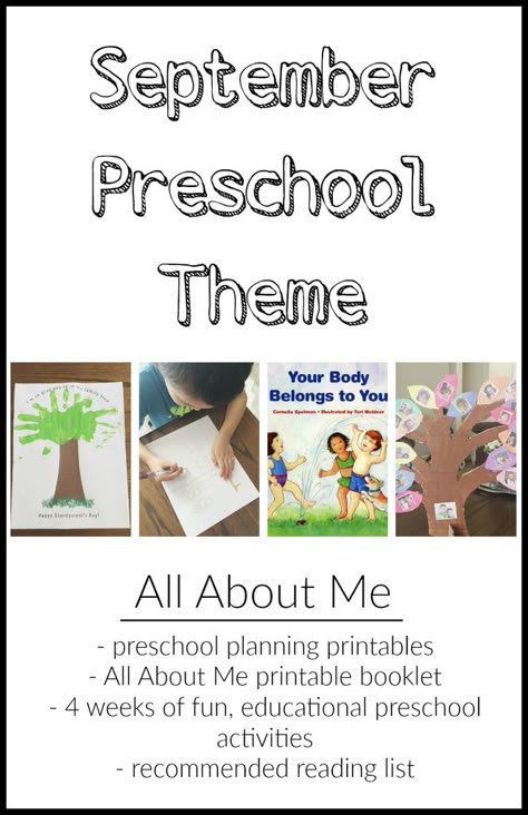 September Preschool Theme - 4 weeks of fun, educational preschool activities and recommended reading list + free preschool planning printables All About Me Preschool Theme Circle Time, September Prek Themes, September Lesson Plans Preschool, September Preschool Curriculum, All About Me Books Preschool Free Printable, Me And My Family Preschool Theme Lesson Plans, September Lesson Plans, All About Me Preschool Theme Books, Themes For Preschool