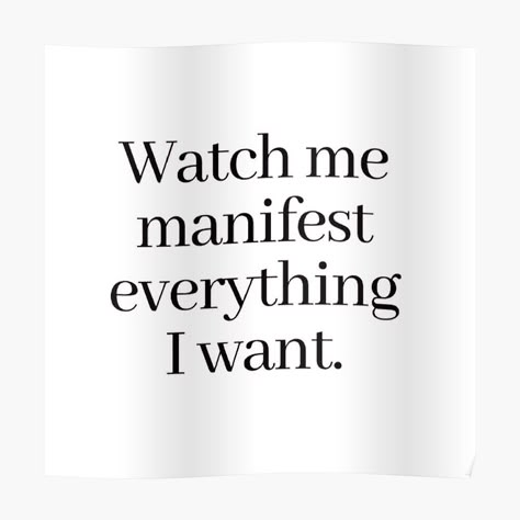 Watch And Learn Quotes, Watch Me Manifest Everything I Want Pink, Manifesting Everything I Want, I Will Get Everything I Want, Watch Me Manifest Everything I Want, If I Want It Its Already Mine, I Always Get What I Want, Night Mantra, Relationship Visionboard