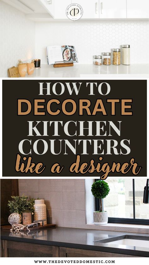 Not sure how to decorate kitchen counters like a designer would? Here's the ULTIMATE guide with astonishing kitchen counter decorations & kitchen counter styling ideas that designers SWEAR by! Aesthetic Kitchen Counter Decor, How To Style Cake Stand In Kitchen, Styling A Kitchen Counter Corner, Bar Top Decor Ideas Kitchen, Counter Centerpiece Kitchen Islands, Simplistic Kitchen Decor, Where To Put Fruit Bowl In Kitchen, Black Counter Top Kitchen Decor Ideas, Picture Frame On Kitchen Counter