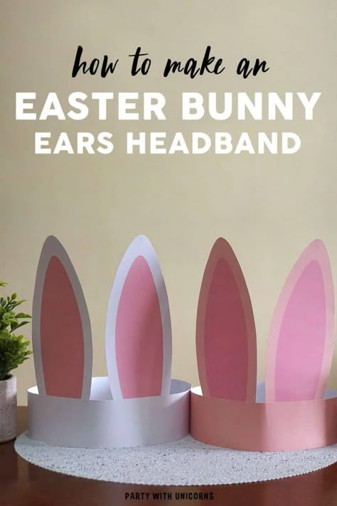 Easter Bunny Ears Headband, S Template, Easter Crafts Preschool, Easter Crafts For Toddlers, April Crafts, Easter Arts And Crafts, Headband Crafts, Fun Easter Crafts, Crafts Printable