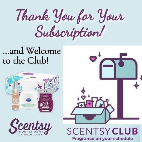 Scentsy Club Subscription, Welcome To Scentsy Club, Thank You For Your Scentsy Club Order, Scentsy Club Thank You, Scentsy Club 2023, Scentsy Giveaway Ideas, Scentsy Launch Party, Scentsy Post Ideas, Scentsy Club