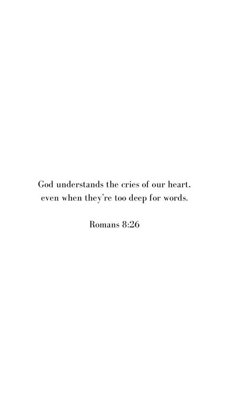 Short Bible Quotes, Bible Quotes About Love, Romans 8 26, Cute Bible Verses, Short Bible Verses, Bible Verse Tattoos, Healing Bible Verses, Collateral Beauty, Motivational Bible Verses